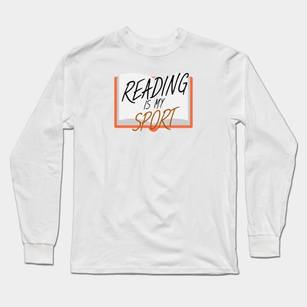 Bookworm reading is my sport Long Sleeve T-Shirt by maxcode